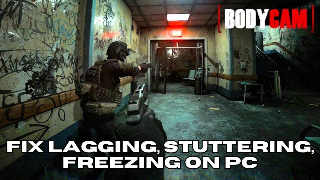 How To Fix Bodycam Freezing, Lagging & Stuttering Issue On PC | # ...