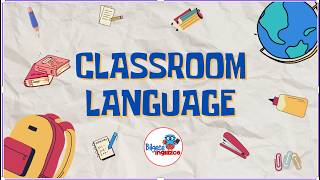 Information CLASSROOM LANGUAGE Guide