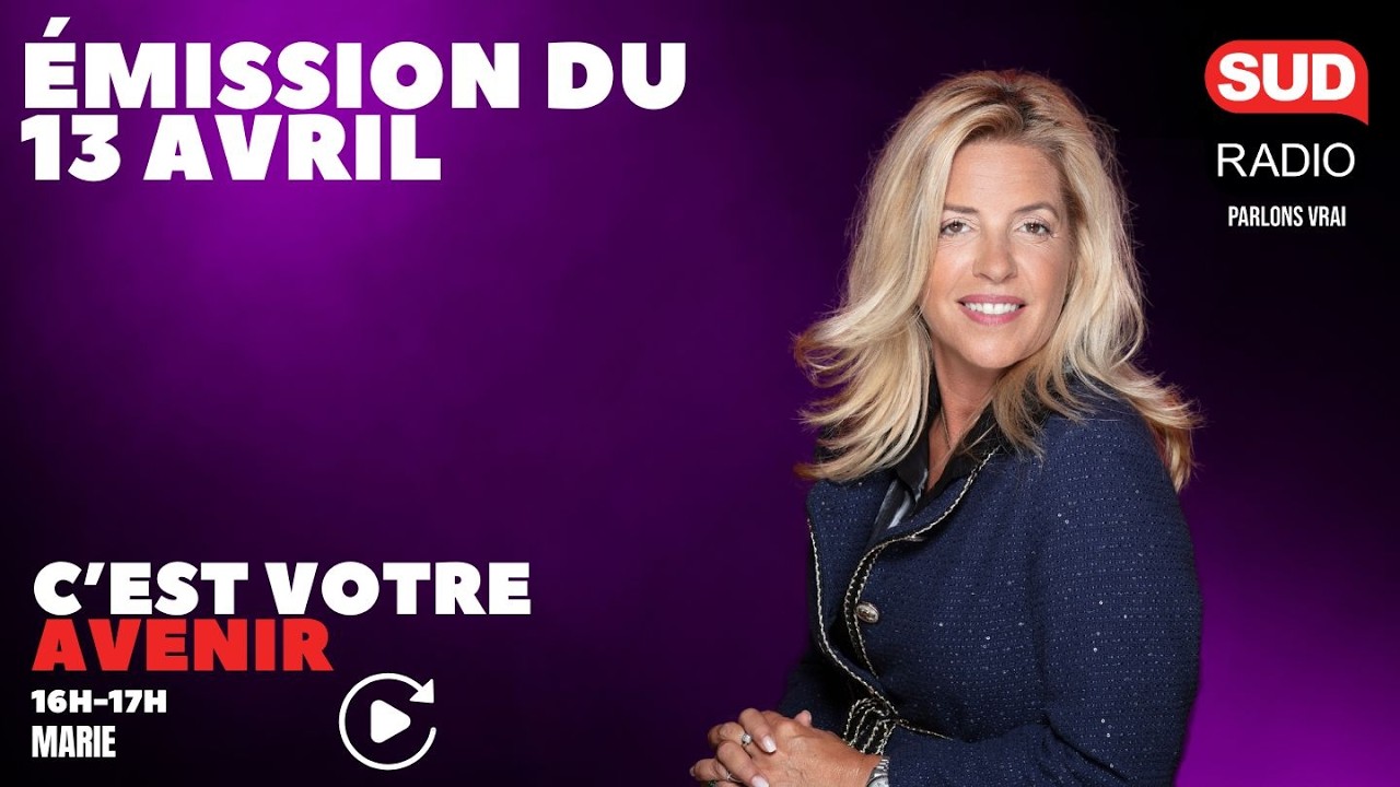 C'est Votre Avenir - Émission du 13 avril