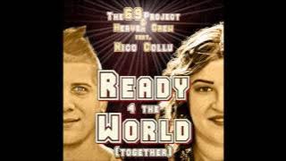 The 69 Project & Heaven Crew feat. Nico Collu - Ready 4 The World (Together) (Radio Mix)