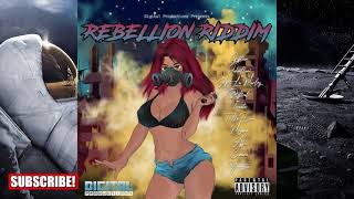 Rebellion Riddim 2021 (Explicit Content)