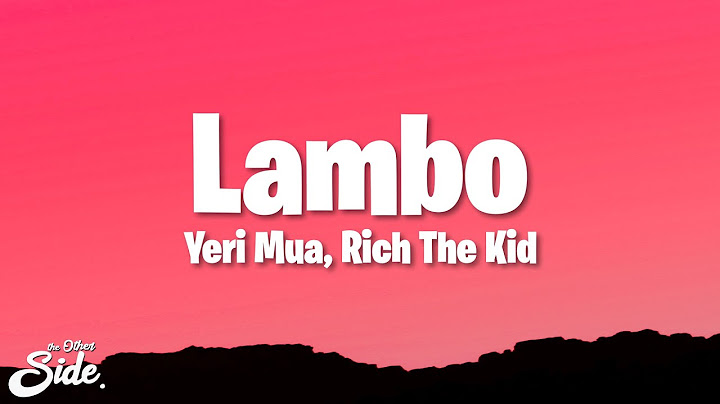 Yeri Mua, Rich The Kid - Lambo (Letra/Lyrics)