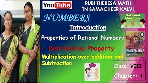 TN SAMACHEER KALVI _ 8TH MATHS _NUMBERS _ Properties of Rational numbers _ Distributive Property