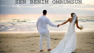 SEN BENİM ÖMRÜMSÜN Resimi