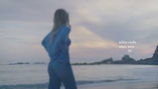 Ashley Cooke - when we're 30 (lyric video)