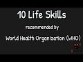 10 life skills recommended by world health organization who who lifeskills