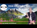 MOULAY ISMAIL ZIZI ALLO ATASANOU MOULAY ISMAIL ZIZI ALLO ATASSANOU ATLAS MUSIC AMAZIG MOULAY ISMAIL ZIZI ALLO ATASANOU MOULAY ISMAIL ZIZI ALLO ATASSANOU ATLAS MUSIC AMAZIG