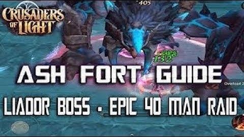 GUDIE : NORMAL ASH FORT | CRUSADERS OF LIGHT.