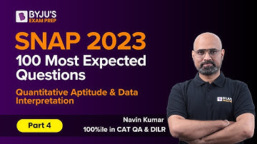 SNAP 2023 | 100 Most Expected Quantitative Aptitude & Data Interpretation Questions | Part 4 #snap