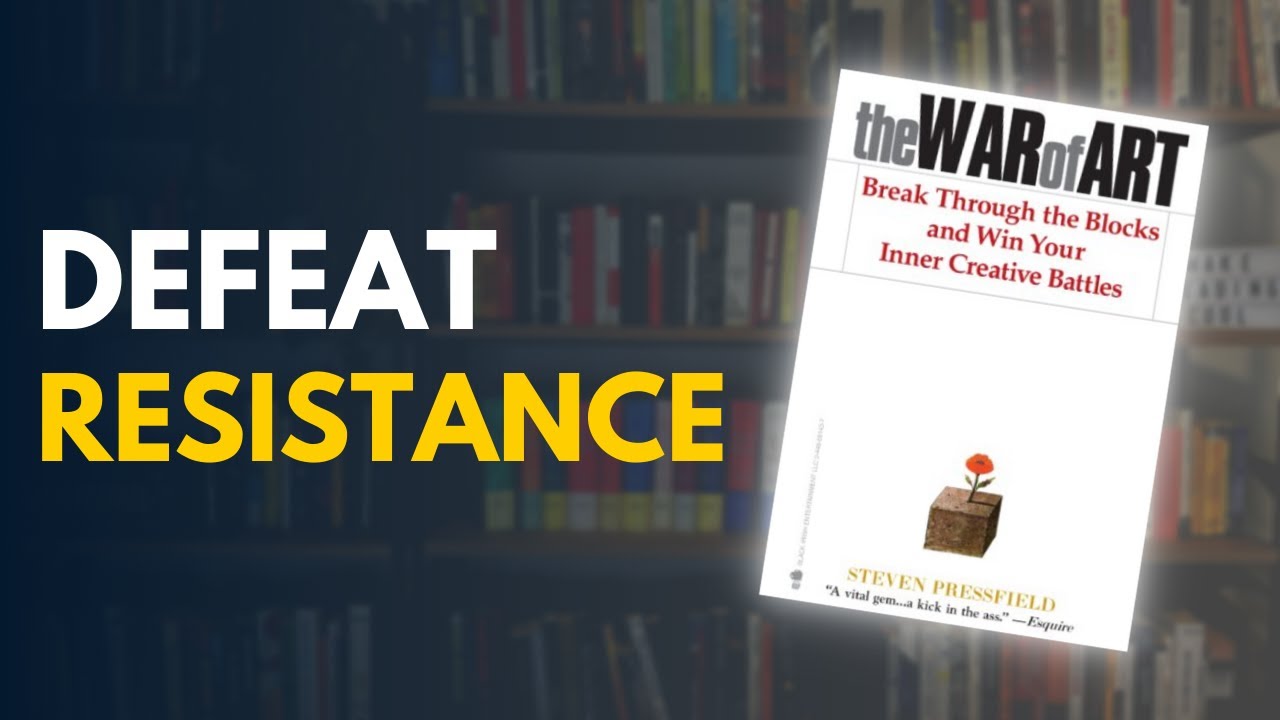 The War of Art: Break Through the Blocks and Win Your Inner Creative Battles  by Steven Pressfield (Author)