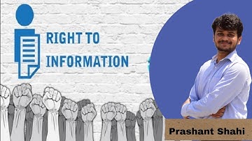 Right to Information:A revolutionary Act of independent India By Prashant Shahi