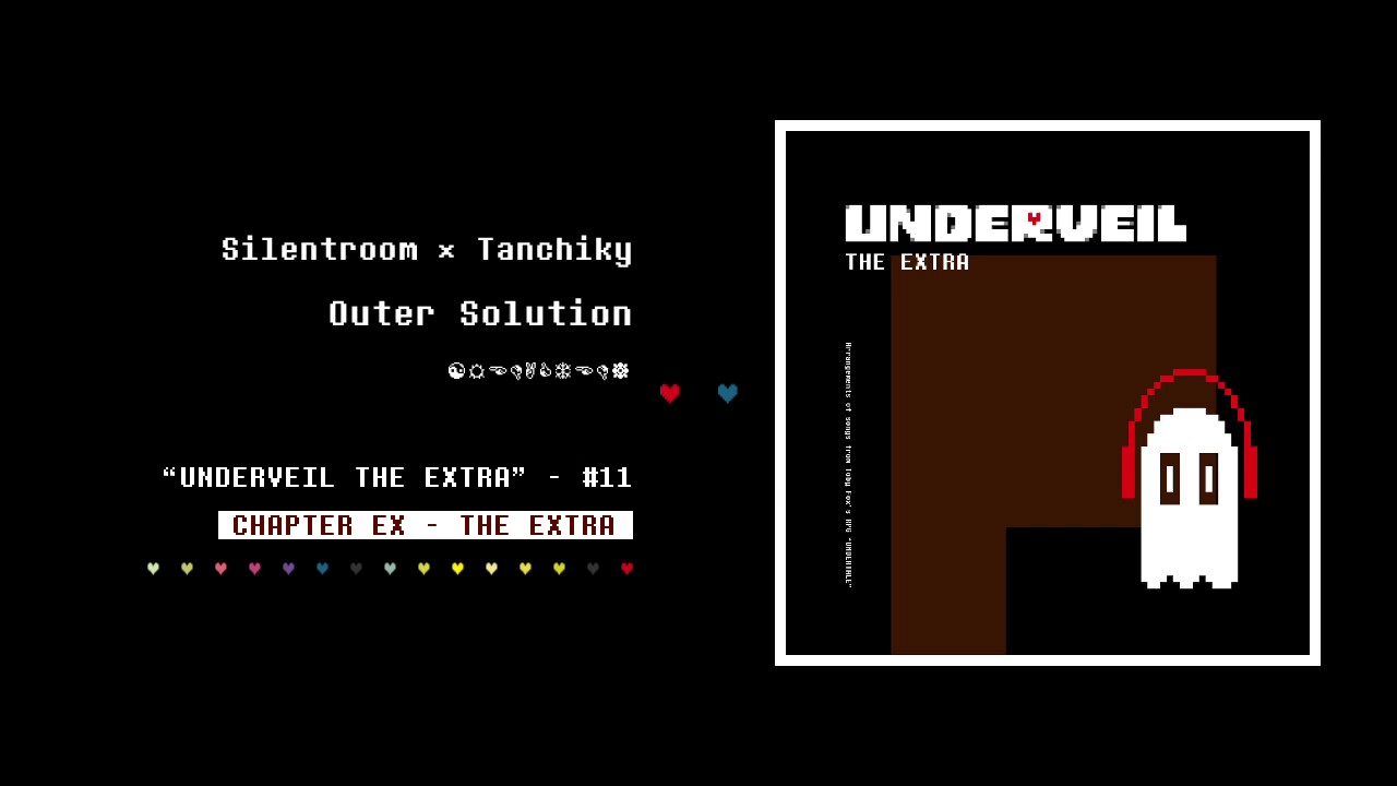 Ver 11. Silentroom × Tanchiky - Outer Solution | UNDERVEIL THE EXTRA en YouTube Ver 11. Silentroom × Tanchiky - Outer Solution | UNDERVEIL THE EXTRA en YouTube