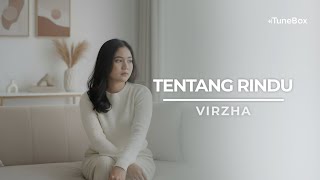 Download Lagu Tentang Rindu - Virzha (AI Cover) | iTuneBox MP3