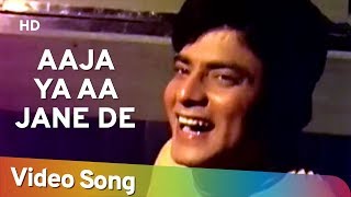 आजा या आ जाने दे पास Aaja Ya Aa Jane De Paas Lyrics in Hindi