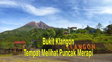 Bukit Klangon Jogja, Melihat Puncak Gunung Merapi dari dekat