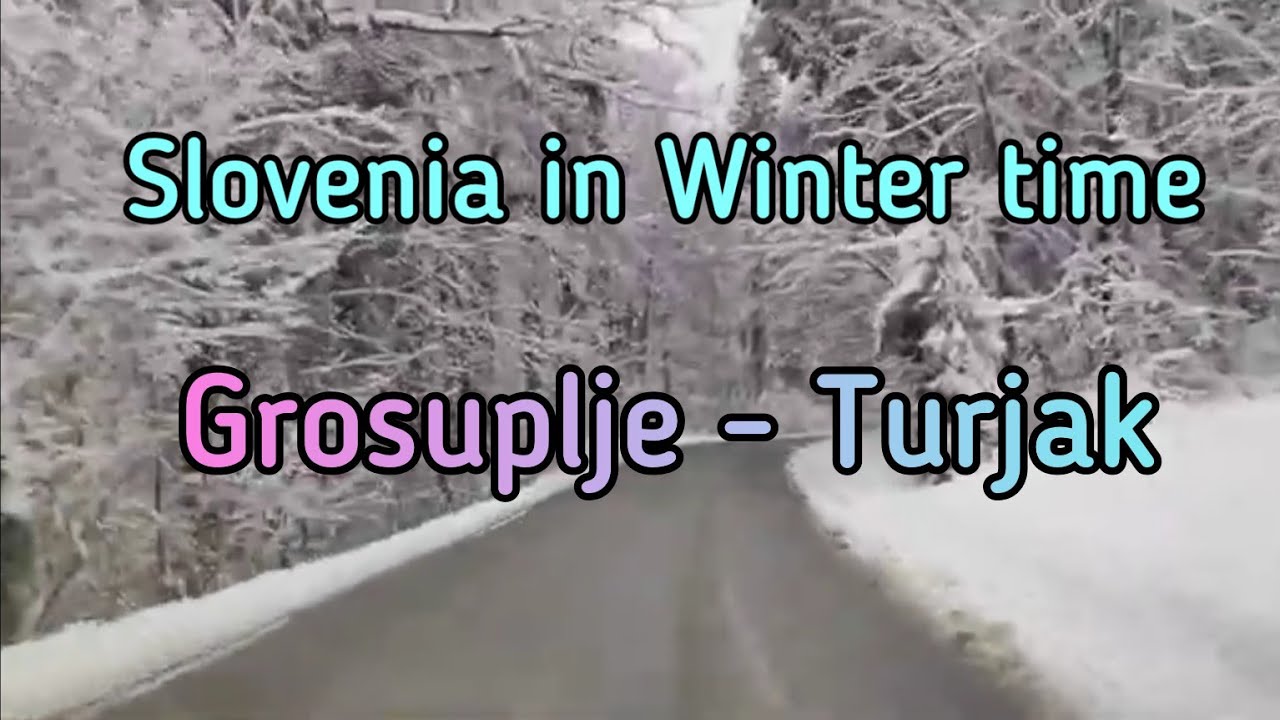 Driving from Grosuplje to Turjak- Slovenian🇸🇮 country side in Winter time❄️🥶❄️ 
