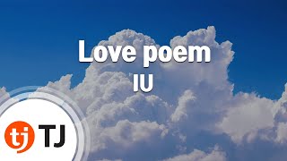 [TJ노래방] Love poem - IU / TJ Karaoke chords