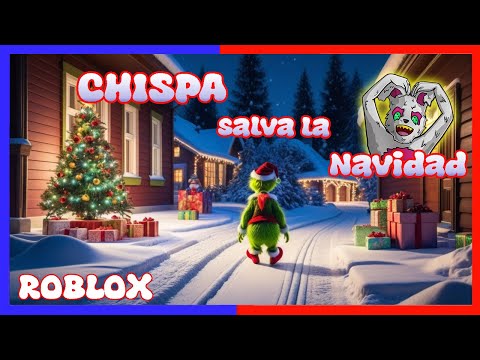 CHISPA SALVA LA NAVIDAD EN ROBLOX #roblox #gameplay
