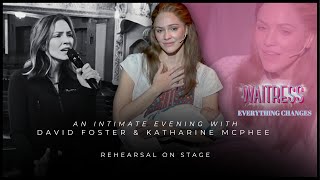 Katharine McPhee Foster • Rehearsing &quot;Everything Changes&quot; from Waitress on tour with David Foster