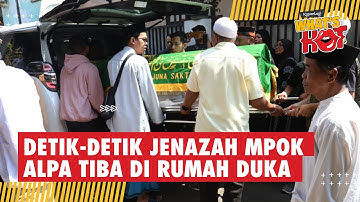 Detik-Detik Kedatangan Jenazah Mpok Alpa Di Rumah Duka, Irfan Hakim & Raffi Ahmad Setia Menemani