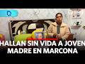 Hallan sin vida a joven madre en Marcona | Domingo al Día | Perú