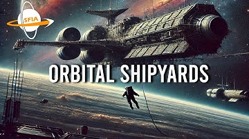 Orbital Shipyards - Building Fleets in Space