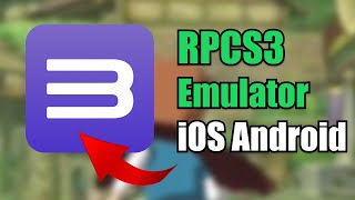 How I Got Rpcs3 Emulator On Ios & Android - Play Ps3 Games On Mobile