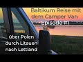 Baltikum Tour mit dem CamperVan, Episode#1 Highlights: Kap Kolke