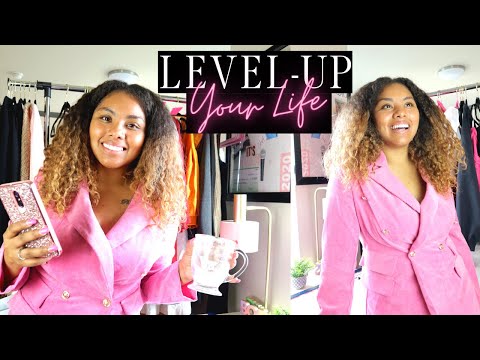 Change Your Life | 7 Tips to Level-Up Your Life