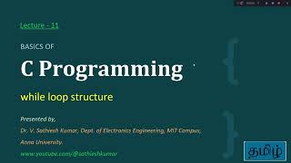 Lecture - 11_While loop statements_Tamil