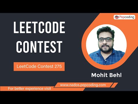 LeetCode Contest 275 || All 4 questions || Java || Best Explanation with timestamps || Hindi