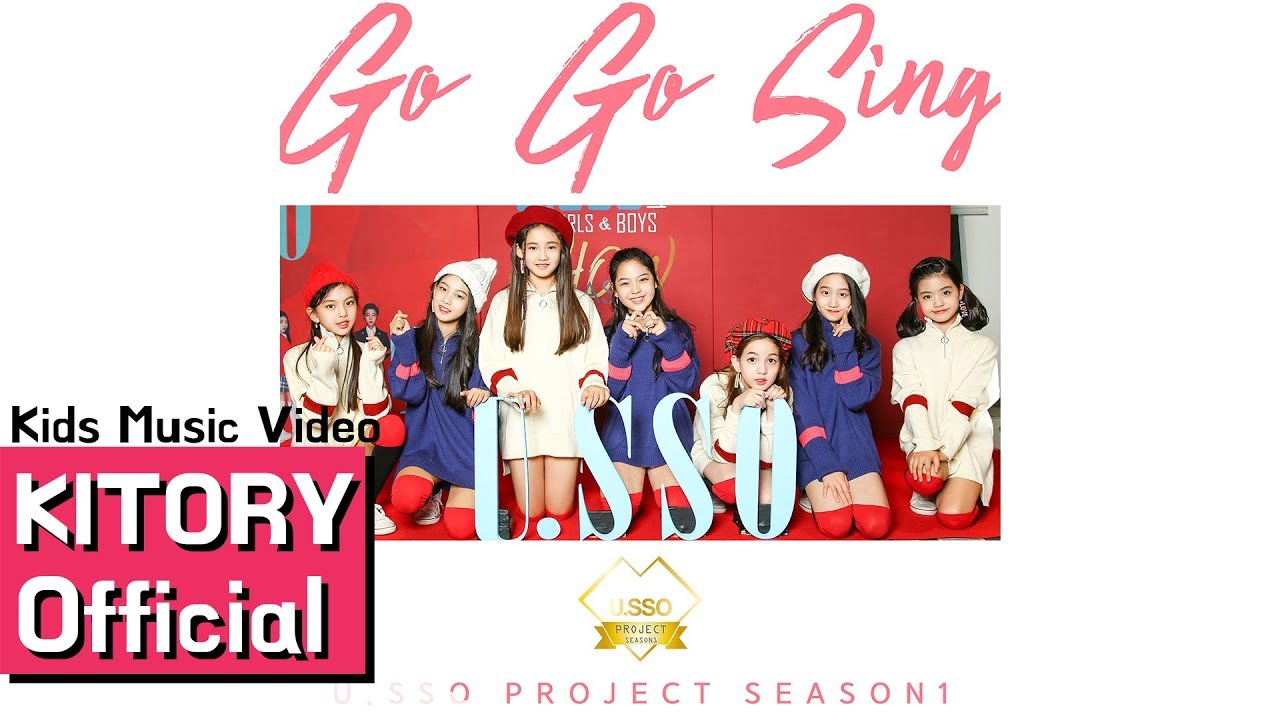 [Kitory & Music] U.SSO Girl - Go Go Sing MV
