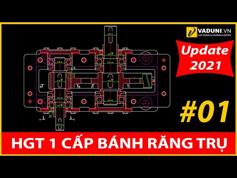 Video Quy trình 13 bước vẽ Hộp Giảm Tốc 1 cấp bánh răng trụ... - youtube
