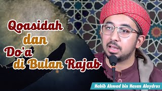Qasidah dan Doa di Bulan Rajab - Habib Ahmad bin Hasan Alaydrus