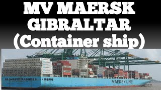 MV MAERSK GIBRALTAR (Container Ship)
