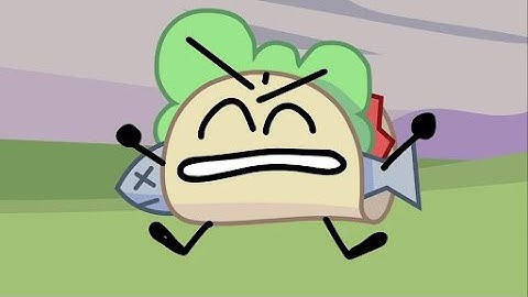 BFB BUT ONLY WHEN TACO  IS ON SCREEN