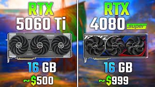 RTX 5060 Ti vs RTX 4080 SUPER | Test in 7 Games