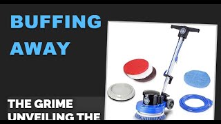 Prolux Core Floor Buffer Review  Commercial Power for Home Use