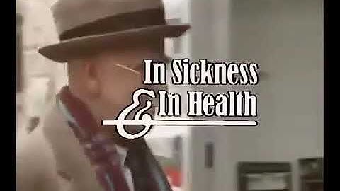 In Sickness and in Health Intro