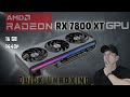 AMD Radeon RX 7800 XT GPU | Quick Unboxing