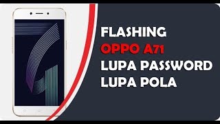 Flash oppo A71 CHP 1717EX lupa pola, kata sandi, layar kunci, Bootlop. screenshot 4