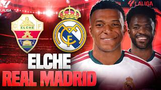 🔴 ELCHE - REAL MADRID LIVE / 🏆MBAPPE CROIT AU BALLON D'OR!🔥 VINICIUS REVEIL ? / Liga Commentary