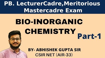 Bioinorganic | Part-1 | Mastercadre & Lecturercadre Chemistry | IIT JAM | CSIR NET