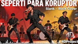 Seperti Para Koruptor  Slank  Cover By 4dproject  4dproject sepertiparakoruptor slank