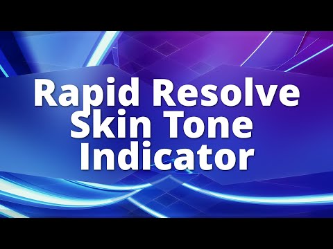 Rapid Resolve - The Skin Tone Indicator