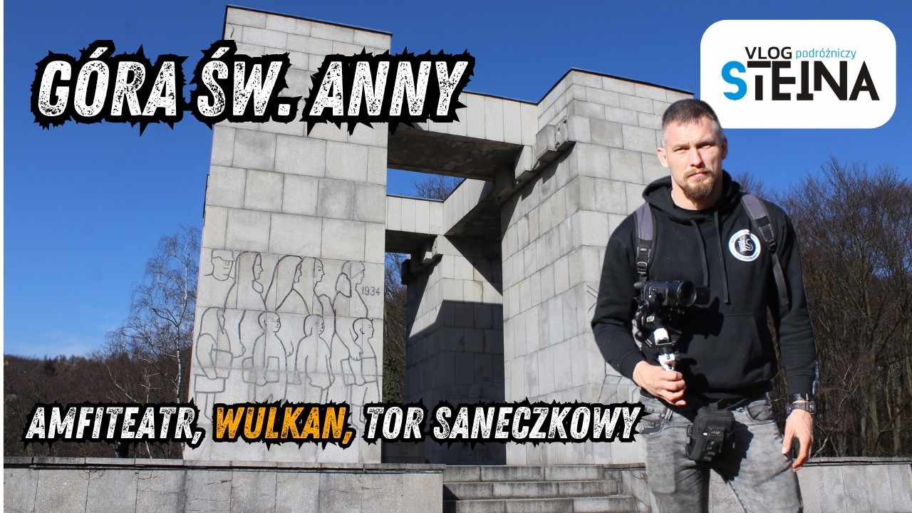 Góra św. Anny - zabieram was na wygasły wulkan! Amfiteatr i tor saneczkowy! Vlog podróżniczy Steina
