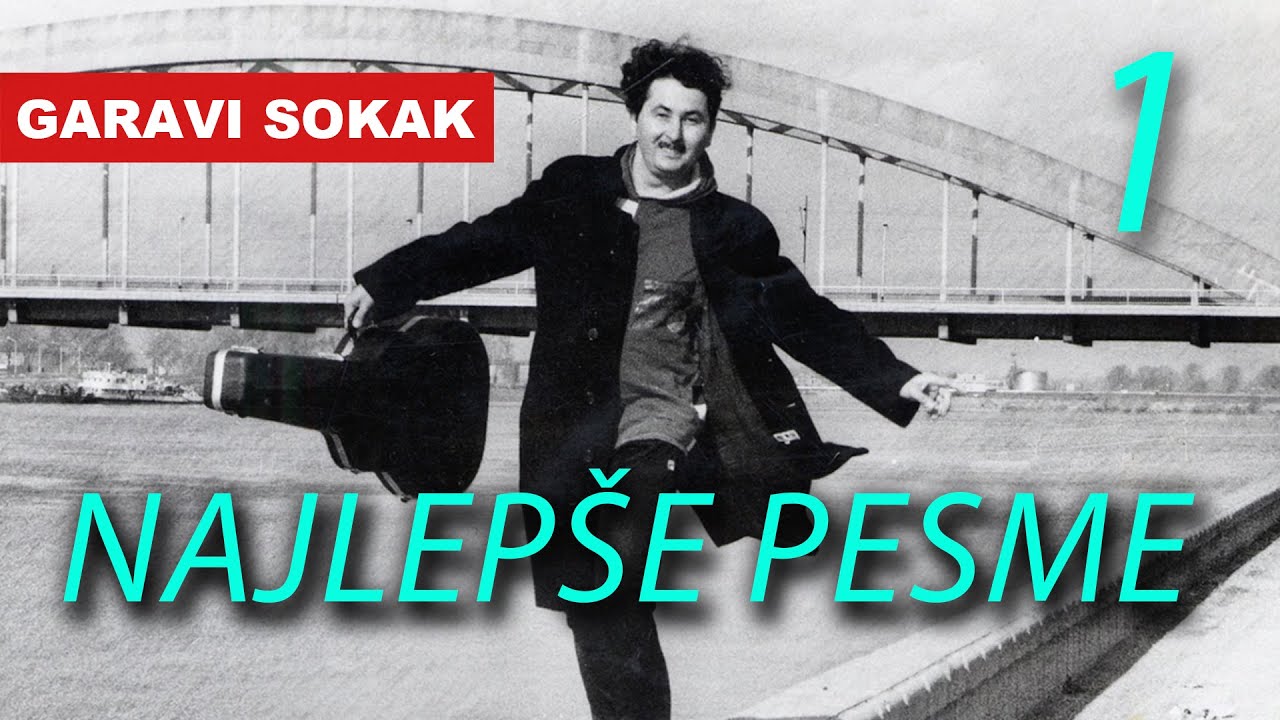 Garavi Sokak - Kompilacija najlepsih pesama (1.deo)