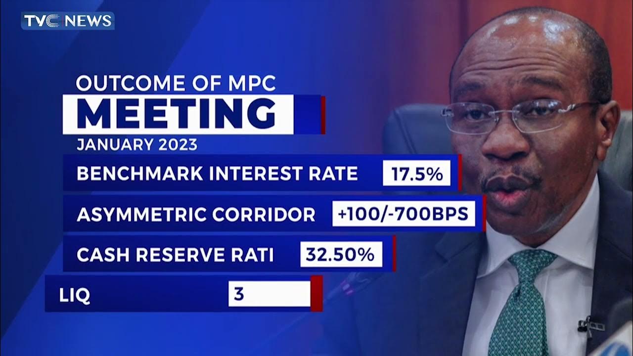 CBN Raises Interest Rate To 17.5 Per Cent, Says Old Naira Notes