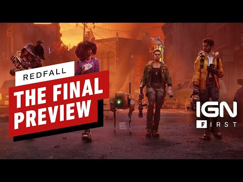 Redfall: The Final Preview - IGN First