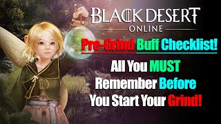 A Pre-Grind Buff Checklist So You Dont Forget Anything!
